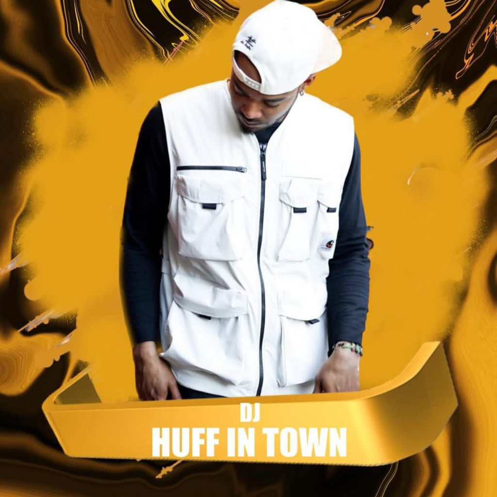 HUFF IN TOWN