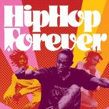 Hip Hop Forever