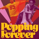 Popping Forever