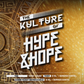 The Kulture of Hype and Hope - Gold Edition